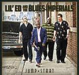 Lil' Ed & The Blues Imperials - Jump Start