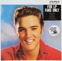 Elvis Presley - For LP Fans Only