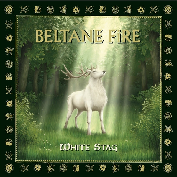 Beltane Fire: White Stag CD