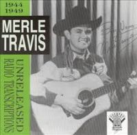 Merle Travis - Unreleased Radio Transcriptions 1944-1949