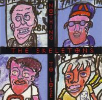 Skeletons - Nothing To Lose
