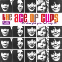 Ace Of Cups - It's Bad For You But Buy It !