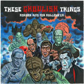 VA: - These Ghoulish Things - Horror Hits For Hallowe'en