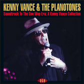 Kenny Vance & The Planotones - Soundtrack to the Doo Wop era: A Kenny Vance Collection