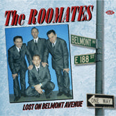 Roomates - Lost On Belmont Avenue