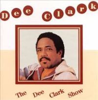 Dee Clark - The Dee Clark Show