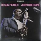 John Coltrane - Black Pearls