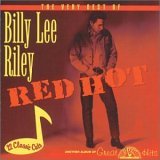 Billy Lee Riley - The Very Best Of - Red Hot