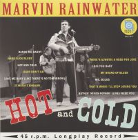 Marvin Rainwater - Hot And Cold 10" + CD