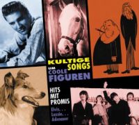 VA: - Kultige Songs Um Coole Figuren - Hits Mit Promis