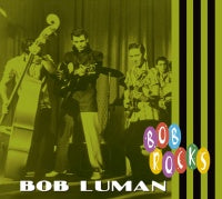 Bob Luman - Bob Rocks