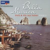 VA: - Bella Musica - Stars & Hits Aus Italien Folge 2