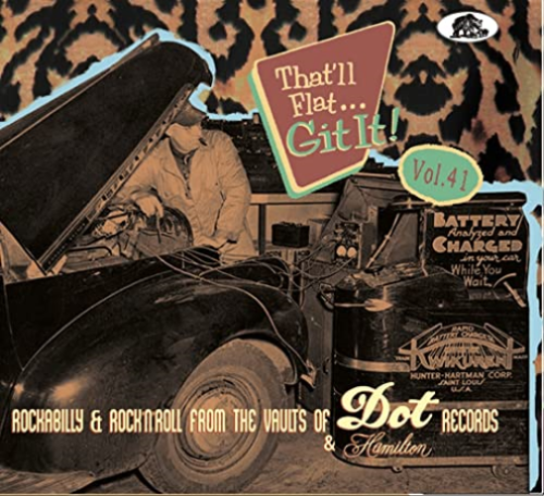 VA: - That'll Flat Git It Vol. 41 -Dot & Hamilton Records