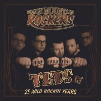 Foggy Mountain Rockers - Ein Herz Fur Teds II - 25 Wild Rockin Years