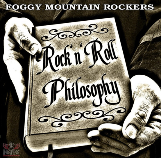 Foggy Mountain Rockers - Rock 'n' Roll Philosophy 2LP