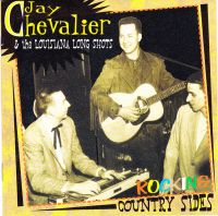 Jay Chevalier & The Louisiana Long Shots - Rocking Country Sides