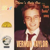 Vernon Taylor - There's Only One.. Your Loving Man