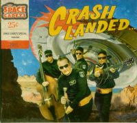 Space Cadets - Crash Landed..