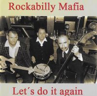 Rockabilly Mafia - Let's Do It Again