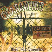 Quaranteds - World Wide Quarantine