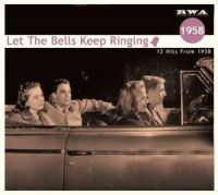VA: - Let The Bells Keep Ringing 1958