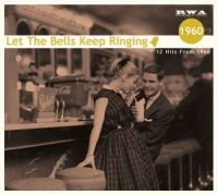 VA: - Let The Bells Keep Ringing 1960
