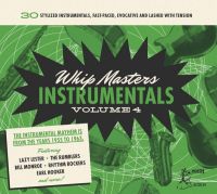 VA: - Whip Masters Instrumentals Volume 4 (30 Stylized Instrumenta