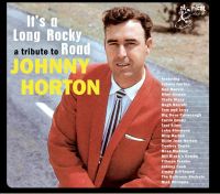 VA: - It's A Long Rocky Road (A Tribute To Johnny Horton)