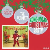 VA: - Ultimate Koko-Mojo Christmas Party