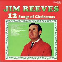Jim Reeves - 12 Songs Of Christmas