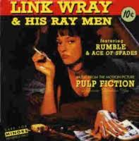 Link Wray & His Ray Men - Pulp Fiction