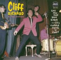 Cliff Richard & The Drifters - Let Me Tell You Baby... It's Called Rock'n'Roll