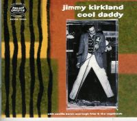 Jimmy Kirkland - Cool Daddy