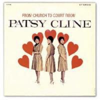 Patsy Cline - From Church To Courtroom