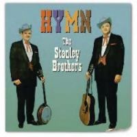 Stanley Brothers - Hymn