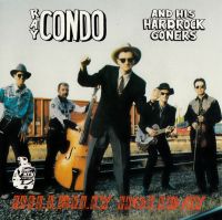 Ray Condo and his Hardrock Goners - Hillbilly Holiday