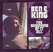Ben E. King - Beginning Of It All