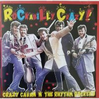 Crazy Cavan And The Rhythm Rockers - Rockabilly Crazy