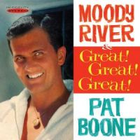 Pat Boone - Moody River & Great Great Great