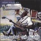 Hullabalues - Reflectin' The Blues