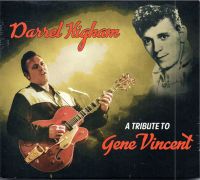 Darrel Higham - A Tribute To Gene Vincent