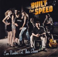 Built for Speed - Even Roudies Get Their Share