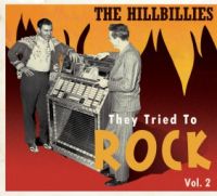VA: - The Hillbilies They Tried To Rock Vol. 2