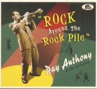 Ray Anthony & His Orchestra - Rock Around The Pile