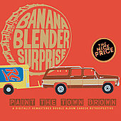 Banana Blender Surprise - Paint The Town Brown 2CD