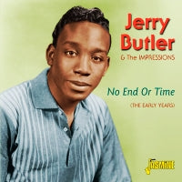 Jerry Butler & The Impressions - No End Of Time