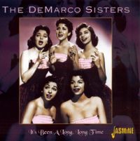 DeMarco Sisters - It's Bee A Long, Long Time