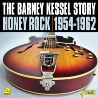Barney Kessel - Honey Rock - The Barney Kessel Story 1954-1962 2CD