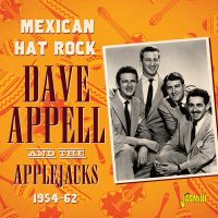 Dave Appell And The Applejacks - Mexican Hat Rock 1954-62