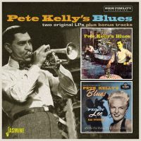 Pete Kelly´s Blues - Two Original LPs Plus Bonus Tracks